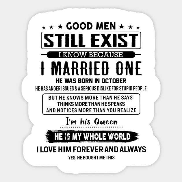 Good Men Still Exist I Married One He Was Born In October Sticker by Red and Black Floral